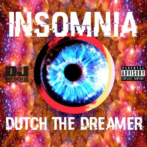 dutch the dreamer insomnia