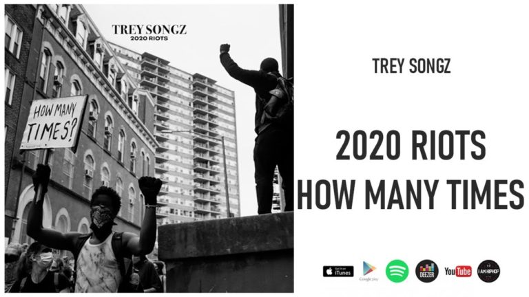 Trey Songz Releases 2020 Riots: How Many Times