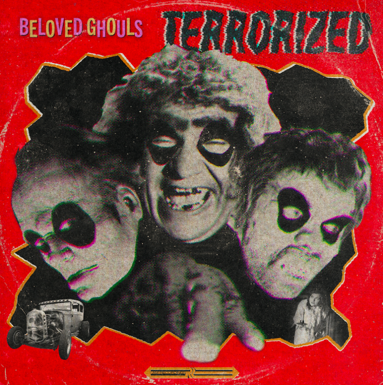 Beloved Ghouls “Terrorized”