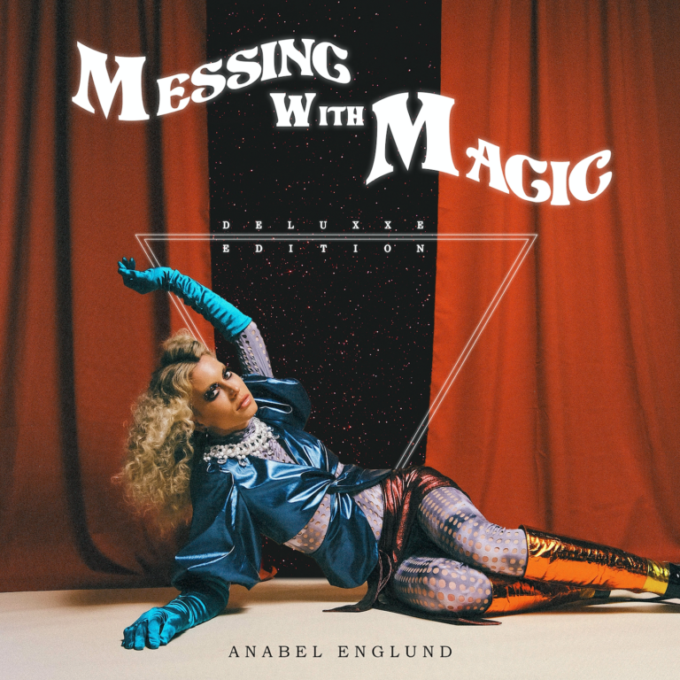 Anabel Englund Unveils “Messing With Magic (Deluxxe Edition)”
