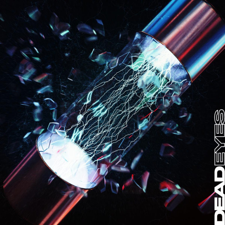 Dead Eyes Release New Single “Break In The Current”