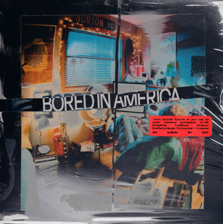 Exit Releases ‘Bored In America’