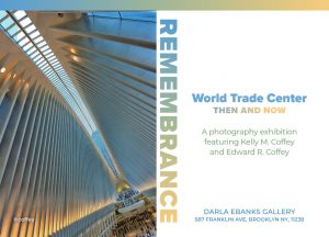 Remembrance World Trade Center Then & Now